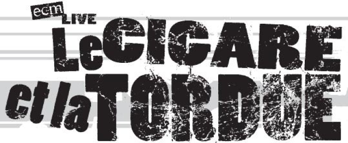 ECM+Flute: Le Cigare et la Tordue