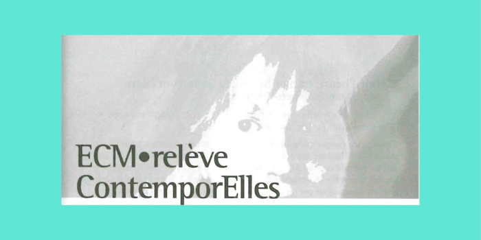 ECM+Relève : ContemporElles