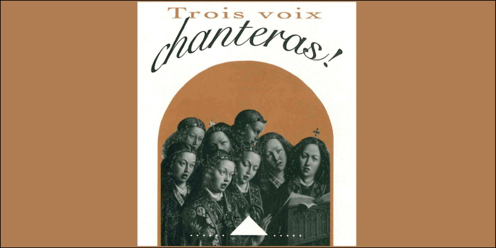 Trois voix chanteras